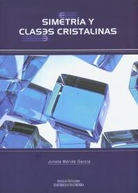 Simetria y clases cristalinas, nuevo libro del Servicio de Publicaciones de la Universidad de Crdoba