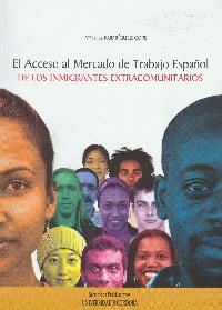 'El acceso al mercado de trabajo espaol de los inmigrantes extracomunitarios', nuevo libro del Servicio de Publicaciones de la Universidad de Crdoba
